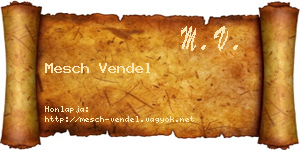 Mesch Vendel névjegykártya